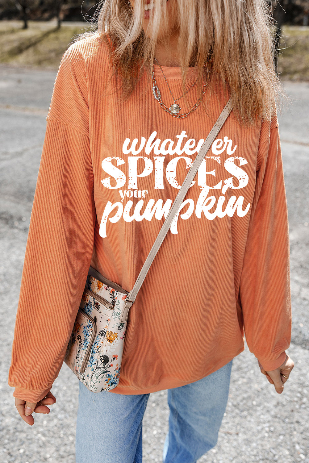 Whatever Spices Your Pumpkin Corded Sweatshirt